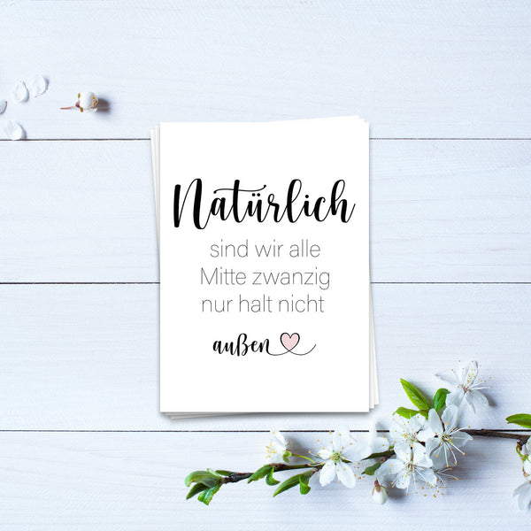 Natürlich sind wir alle Mitte 20 - Postkarte