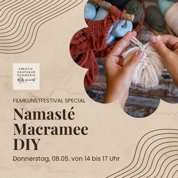 FILMKUNSTFEST DIY | 08.05. | Macramee Kurs