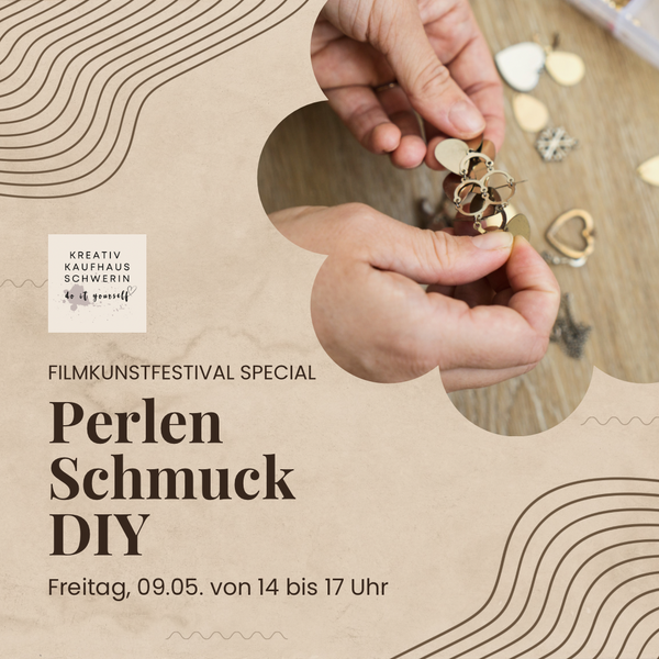 FILMKUNSTFEST DIY | 09.05. | Schmuck DIY