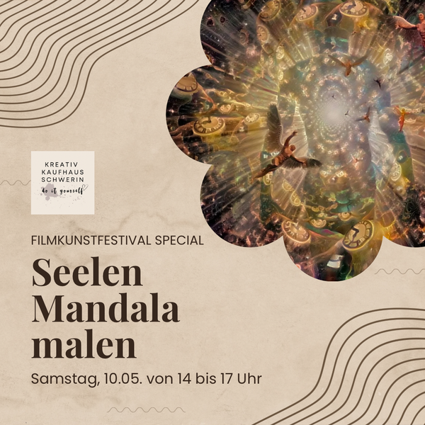 FILMKUNSTFEST DIY | 10.05. | Seelen Mandalas auch für Kids