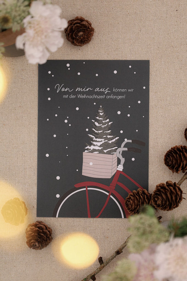 Postkarte Von mir aus können wir mit der Weihnachtszeit anfangen...